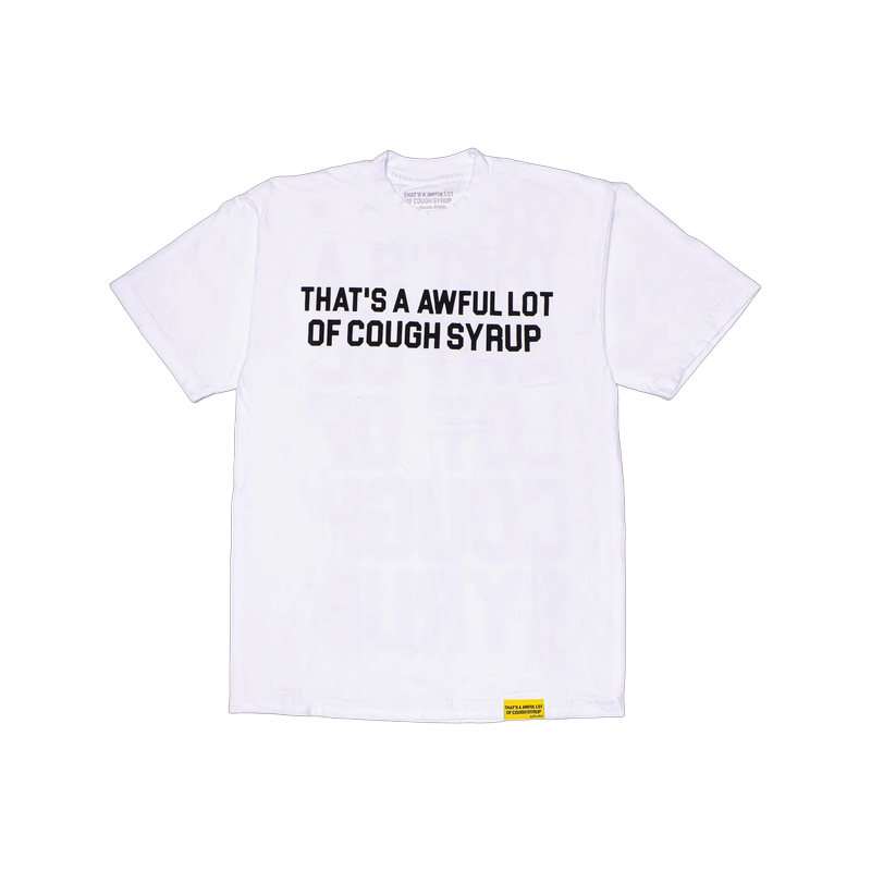 Cough Syrup Tee